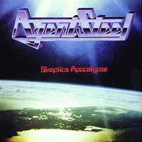 AGENT STEEL-Cover: »Skeptics Apocalypse«
