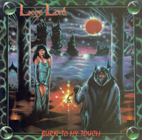 LIEGE LORD-Cover: »Burn To My Touch«