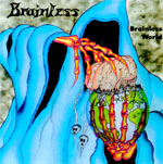 BRAINLESS (D, Sennfeld)-CD-Cover