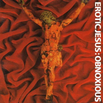 EROTIC JESUS - »Obnoxious«-Cover