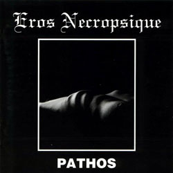 EROS NECROPSIQUE – »Pathos«-Cover
