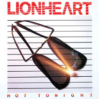 LIONHEART [GB] - »Hot Tonight«-Cover